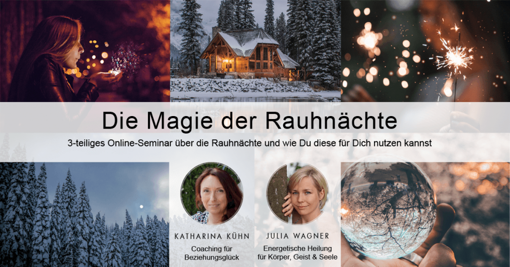 Die Magie der Rauhnächte Webinar mit Katharina Kühn und Julia Wagner